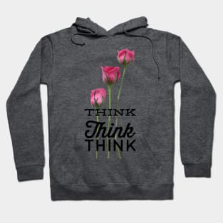 Think - think - think Hoodie